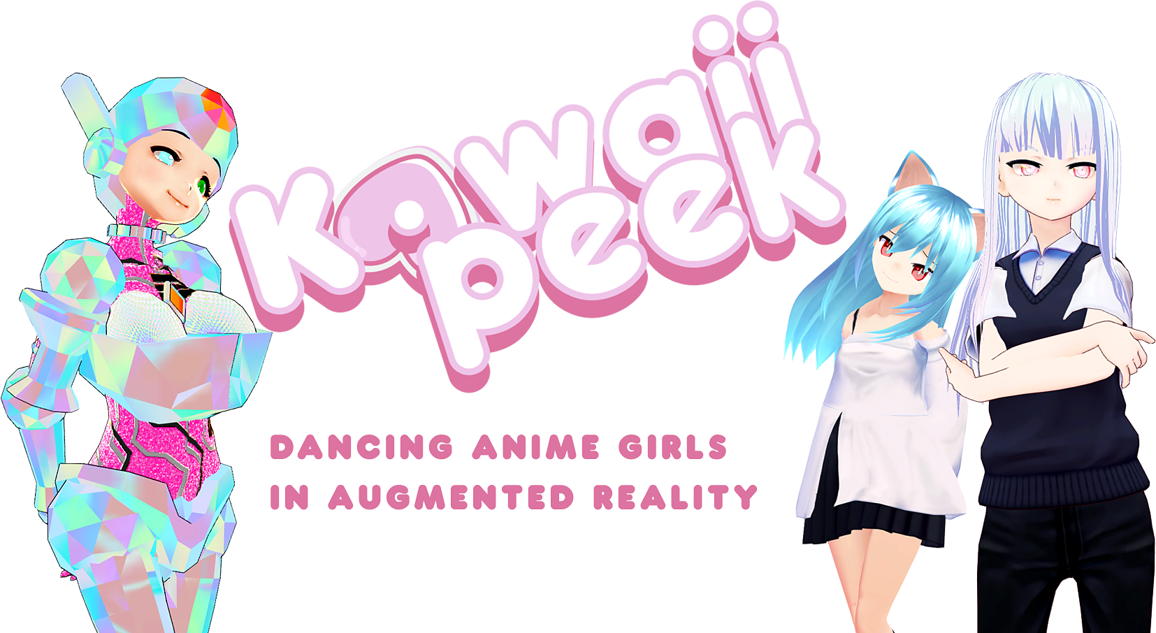Kawaii Peek, dancing anime girls in augmented reality